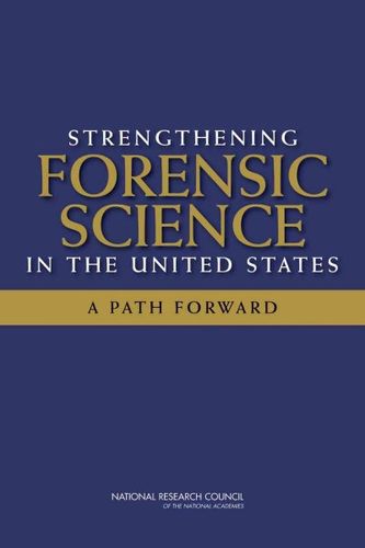 Strengthening Forensic Science in the United Statesstrengthening 