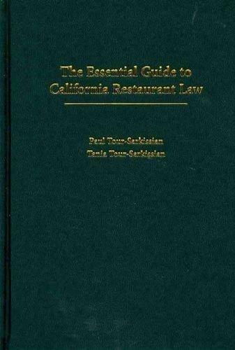 The Essential Guide to California Restaurant Lawessential 