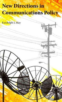 New Directions in Communications Policydirections 