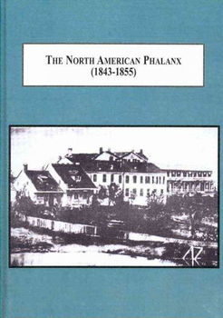 The North American Phalanx (1843-1855)north 