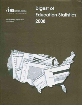 Digest of Education Statistics 2008digest 