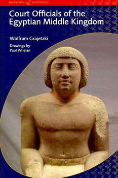 Court Officials of the Egyptian Middle Kingdomcourt 