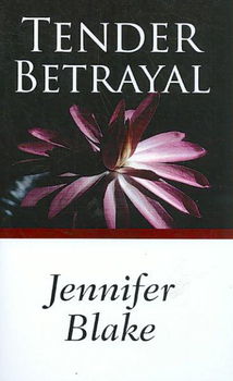 Tender Betrayaltender 