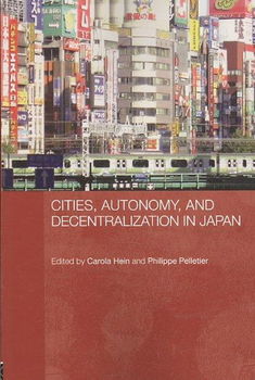 Cities, Autonomy, and Decentralization in Japancities 