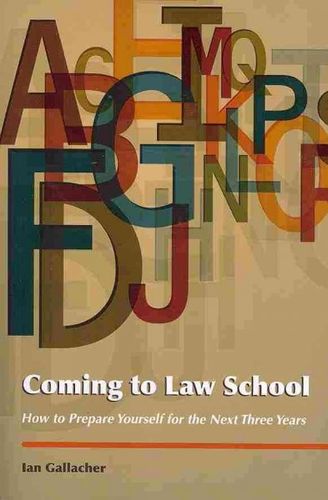 Coming to Law Schoolcoming 