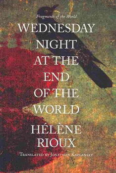 Wednesday Night at the End of the Worldwednesday 