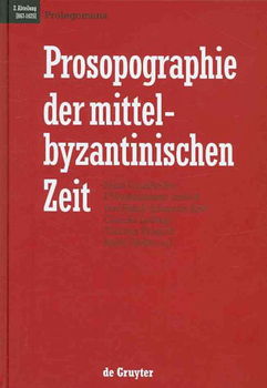 Prosopographie Der Mittelbyzantinischen Zeitprosopographie 