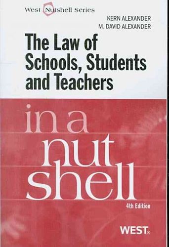 The Law of Schools, Students and Teachers in a Nutshelllaw 