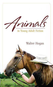Animals in Young Adult Fictionanimals 