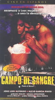 CAMPO DE SANGRE (FIELD OF BLOOD)campo 