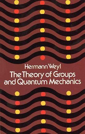 Theory of Groups and Quantum Mechanicstheory 