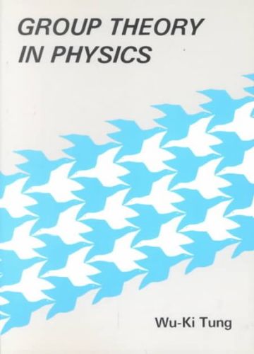 Group Theory in Physicsgroup 