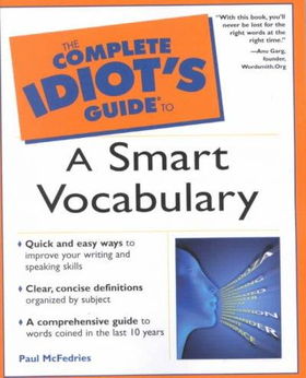 The Complete Idiot's Guide to a Smart Vocabularycomplete 