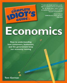 The Complete Idiot's Guide to Economicscomplete 