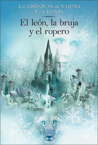 El leon, la bruja y el ropera / The Lion, the Witch, And the Wardrobeleon 