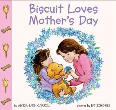 Biscuit Loves Mother's Daybiscuit 