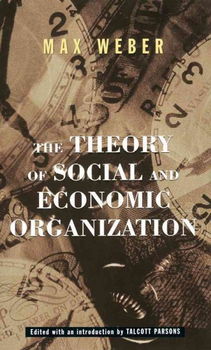 Theory of Social & Economic Organizationtheory 