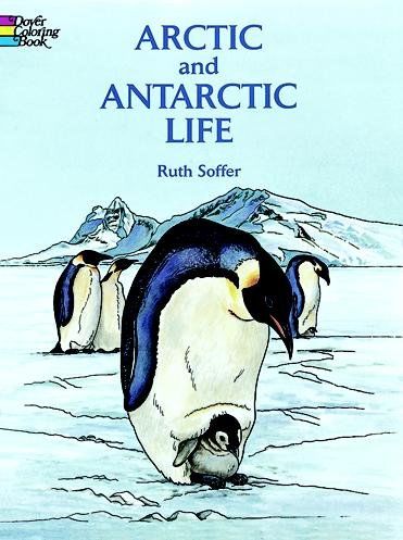 Arctic and Antarctic Life Coloring Bookarctic 