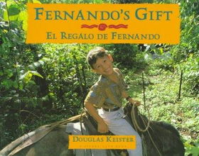 Fernando's Gift/El Regalo De Fernandofernando 