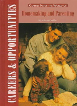 Careers Inside the World of Homemaking and Parentingcareers 