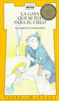 La Gata que se fue para el cielo/ The Cat Who Went to Heavengata 