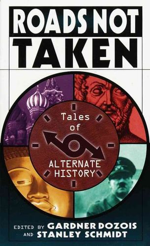 Roads Not Takenroads 