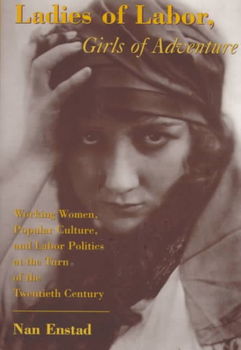 Ladies of Labor, Girls of Adventureladies 