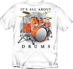 It's All About Drums T-Shirt (White)drums 
