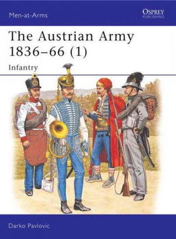 The Austrian Army 1836-66 (1) Infantryaustrian 