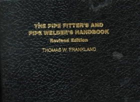 The Pipe Fitter's and Pipe Welder's Handbookpipe 