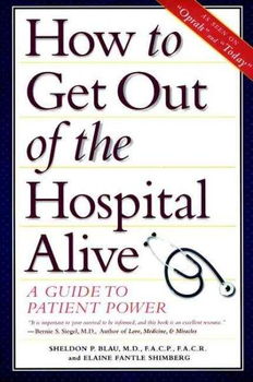 How to Get Out of the Hospital Alivehospital 