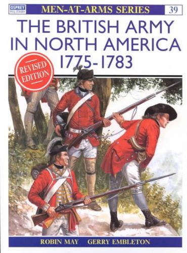 The British Army in North America 1775-1783british 