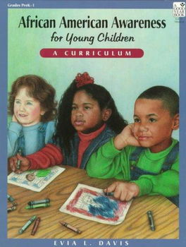 African American Awareness for Young Childrenafrican 