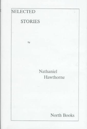 Selected Stories of Nathaniel Hawthornestories 