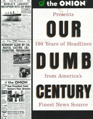 Our Dumb Centurydumb 