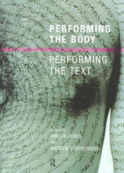 Performing the Body/Performing the Textperforming 