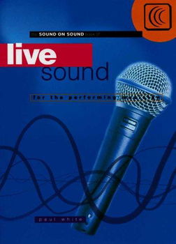 Live Sound for the Performing Musicianlive 