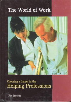 Choosing a Career in the Helping Professionschoosing 