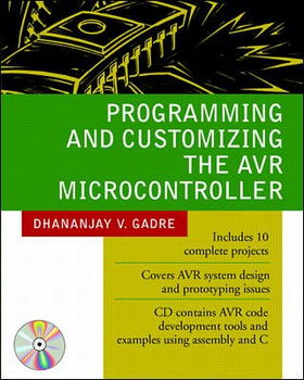 Programming and Customizing the Avr Microcontrollerprogramming 