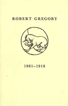 Robert Gregory, 1881-1918robert 