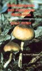 Hallucinogenic and Poisonous Mushroomhallucinogenic 