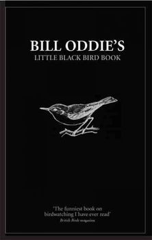 Bill Oddie's Little Black Bird Bookbill 