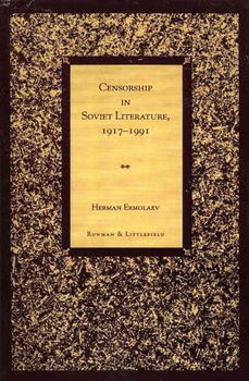 Censorship in Soviet Literature, 1917-1991censorship 