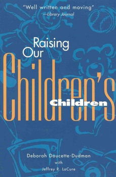 Raising Our Children's Childrenraising 