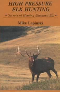 High Pressure Elk Huntinghigh 
