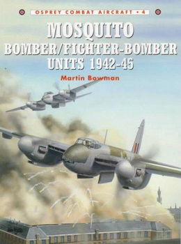 Mosquito Bomber/Fighter-Bomber Units of World War 2mosquito 