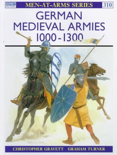 German Medieval Armies 1000-1300german 