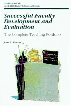 Successful Faculty Development and Evaluationsuccessful 