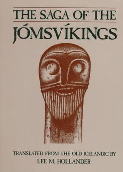The Saga of the Jomsvikingssaga 