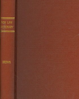 A New Law Dictionary and Institute of the Whole Lawlaw 